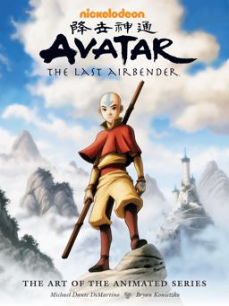 Avatar: the Last Airbender the Art of the Animated Series (Second Edition)