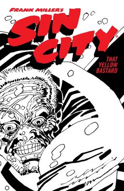 Frank Miller's Sin City Volume 4: That Yellow Bastard (Fourth Edition)