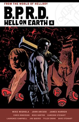B. P. R. D. Hell on Earth Volume 4