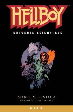 Hellboy Universe Essentials: B. P. R. D.
