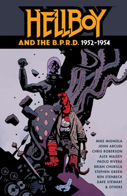 Hellboy and the B. P. R. D. : 1952-1954