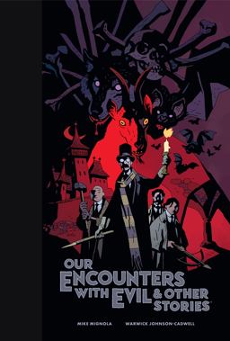 Our Encounters with Evil and Other Stories Library Edition