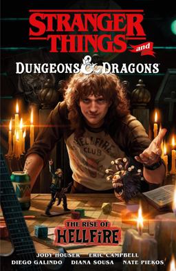 Stranger Things and Dungeons and Dragons: the Rise of Hellfire