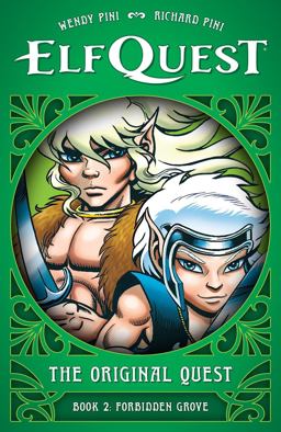 ElfQuest: the Original Quest: Book 2--Forbidden Grove