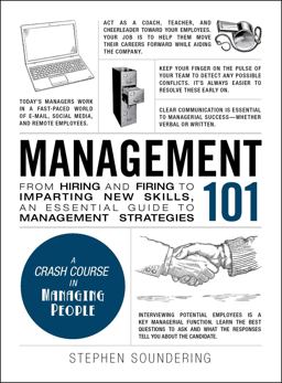 Management 101 From Hiring and Firing to Imparting New Skills, an Essential Guide to Management Strategies  9781507200360 Front Cover