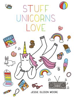 Stuff Unicorns Love  9781507205693 Front Cover