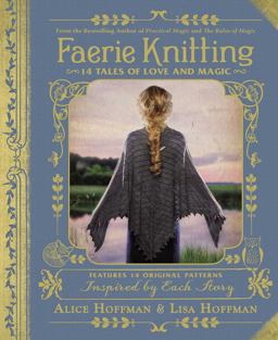Faerie Knitting 14 Tales of Love and Magic  9781507206553 Front Cover