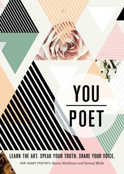 You/Poet Learn the Art. Speak Your Truth. Share Your Voice  9781507208342 Front Cover
