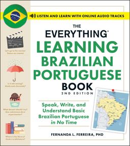 The Everything Learning Brazilian Portuguese Book, 2nd Edition
