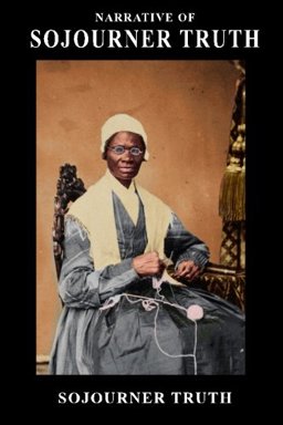 Narrative of Sojourner Truth