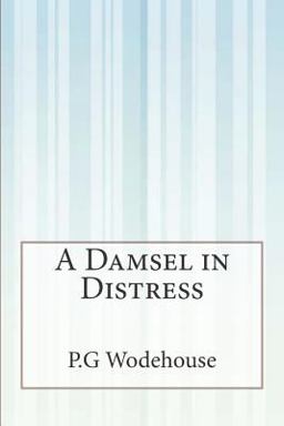 A Damsel in Distress