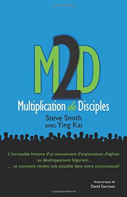 M2D: Multiplication de Disciples