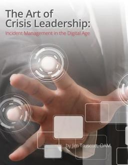 Art of Crisis Leadership Incident Management in the Digital Age  9781507582404 Front Cover