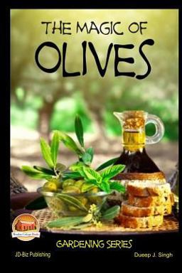 The Magic of Olives