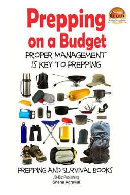 Prepping on a Budget - Proper Management Is Key to Prepping
