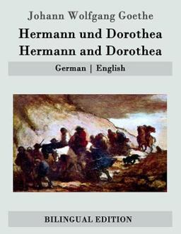 Hermann und Dorothea / Hermann and Dorothea