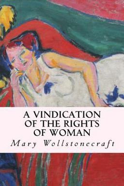 A Vindication of the Rights of Woman