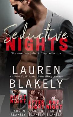 Seductive Nights: the Complete Julia and Clay Collection