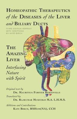Homeopathic Therepuetics of the Diseases of the Liver and Biliary Ducts