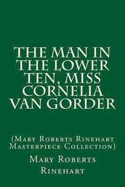 The Man in the Lower Ten, Miss Cornelia Van Gorder