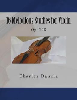 16 Melodious Studies for Violin 16 Melodious Studies for Violin