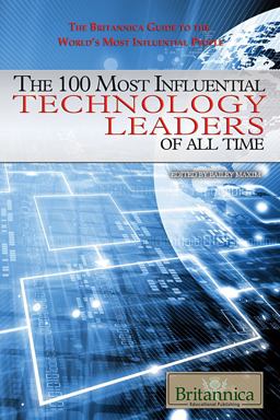 The 100 Most Influential Technology Leaders of All Time