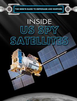 Inside U. S. Spy Satellites