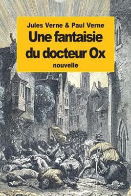 Une Fantaisie du Docteur Ox