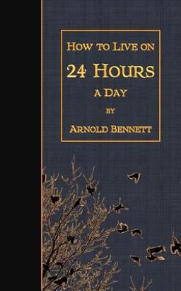 How to Live on 24 Hours a Day