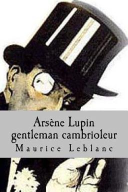 Arsene Lupin Gentleman Cambrioleur