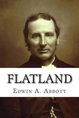 Flatland: a Romance of Many Dimensions  9781508474180 Front Cover