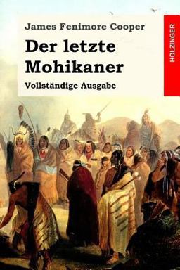Der Letzte Mohikaner Der Letzte Mohikaner