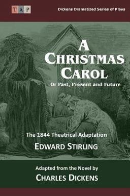 The Christmas Carol: or Past, Present and Future