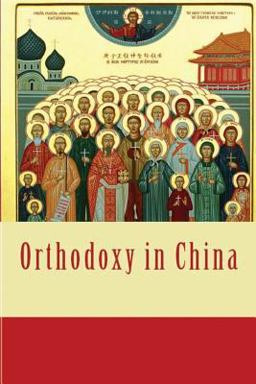 Orthodoxy in China Orthodoxy in China