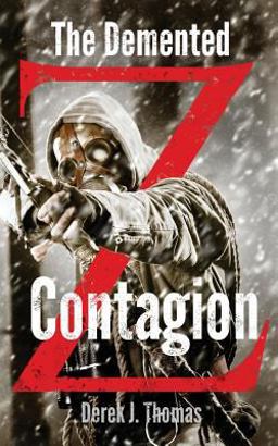 The Demented: Contagion The Demented: Contagion