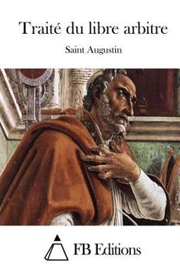 Traité du Libre Arbitre