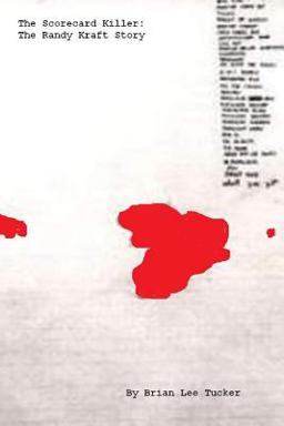 The Scorecard Killer: the Randy Kraft Story