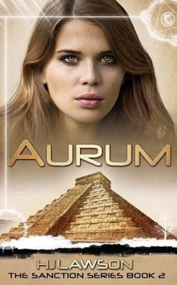 Aurum: a Young Adult Dystopian Science Fiction Novel