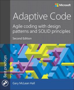 Adaptive Code Agile Coding with Design Patterns and SOLID Principles 2nd 9781509302581 Front Cover