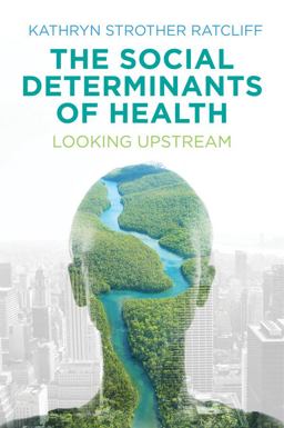 Social Determinants of Health Looking Upstream  9781509504329 Front Cover