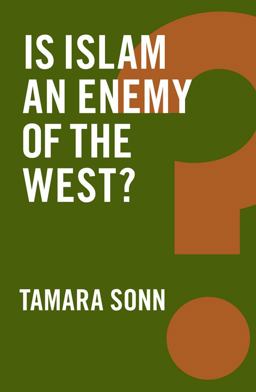 Is Islam an Enemy of the West?  9781509504411 Front Cover