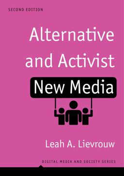 Alternative and Activist New Media 2nd 9781509506071 Front Cover