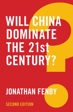 Will China Dominate the 21st Century? 2nd 9781509510979 Front Cover