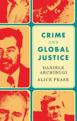 Crime and Global Justice The Dynamics of International Punishment  9781509512621 Front Cover