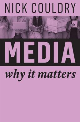 Media Why It Matters  9781509515158 Front Cover