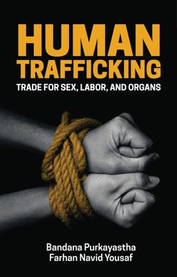 Human Trafficking Trade for Sex, Labor, and Organs  9781509521319 Front Cover
