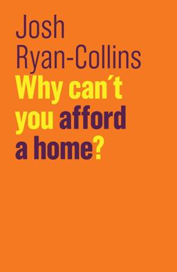 Why Can't You Afford a Home?  9781509523269 Front Cover