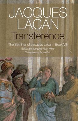 Transference The Seminar of Jacques Lacan, Book VIII  9781509523603 Front Cover