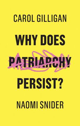 Why Does Patriarchy Persist?  9781509529131 Front Cover