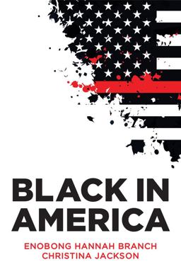 Black in America The Paradox of the Color Line  9781509531387 Front Cover